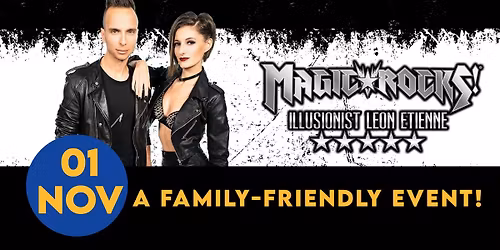 Magic Rocks! With Illusionist Leon Etienne