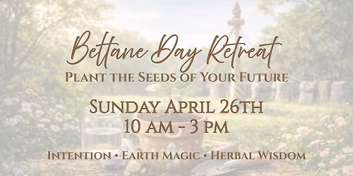 Beltane Day Retreat