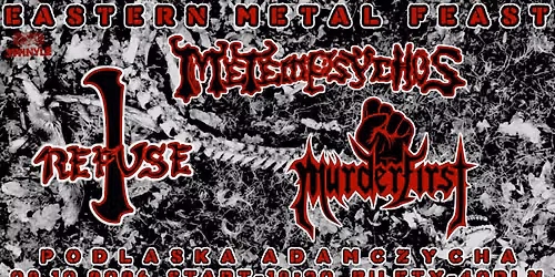 METEMPSYCHOS + I REFUSE + MURDERFIRST || 09.10.2026 || BIA\u0141YSTOK