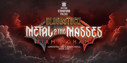Grand Final - Birmingham Metal 2 The Masses 