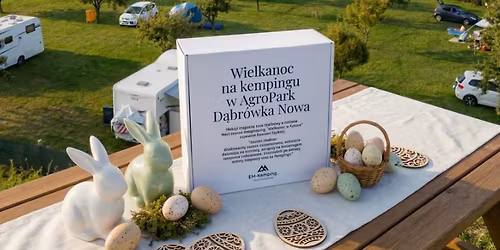 Caravaningowa Wielkanoc w AgroPark D\u0105br\u00f3wka Nowa