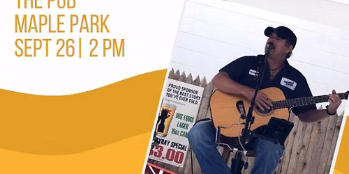 Sept 26 - The Pub (Maple Park) - 2pm