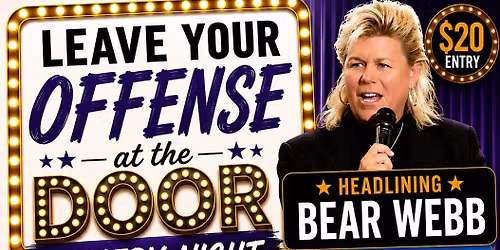 Leave Your Offense At The Door Comedy Night