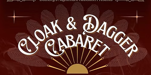 Cloak and Dagger Cabaret