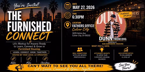 The Furnished Connect Los Angeles Meetup!