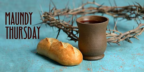 Maundy Thursday