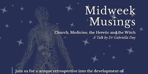 Church, Medicine, the Heretic and the Witch