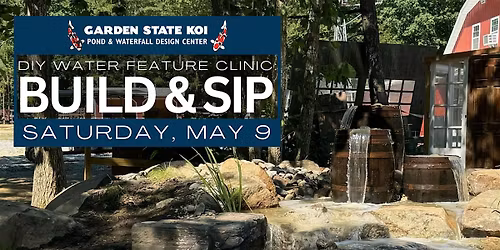 DIY Water Feature Clinic: Build & Sip