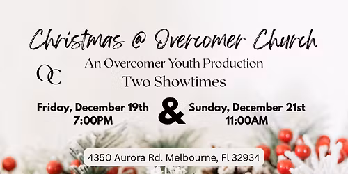 Christmas at Overcomer an Overcomer Youth Production