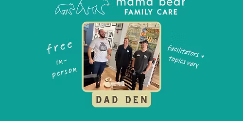 \ud83d\udc3b\ud83d\udc99 Dad Den