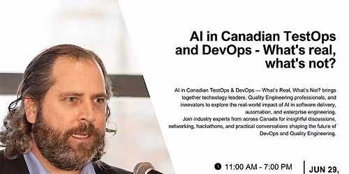 AI in Canadian TestOps and DevOps - What's real, what's not?