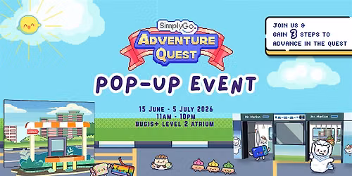 SimplyGo Adventure Quest Pop-Up at Bugis+