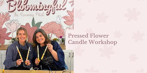 Pressed Flower Candle Workshop
