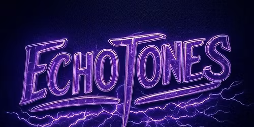 EchoTones Gig!