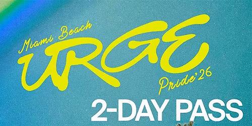URGE PRIDE'26 2-Day Pass