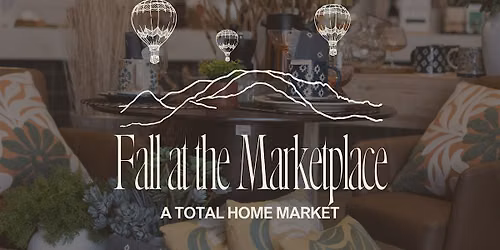 Fall at the Marketplace | A Total Home Market