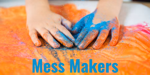 Mess Makers