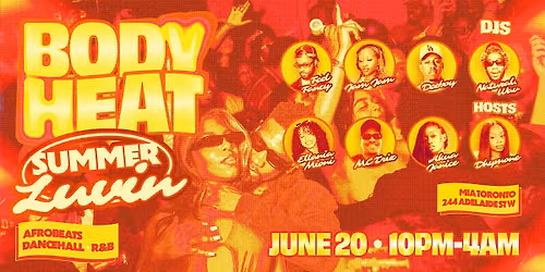 BODY HEAT: Summer Luvin \u2014 Afrobeats, Dancehall & R&B Party in Toronto