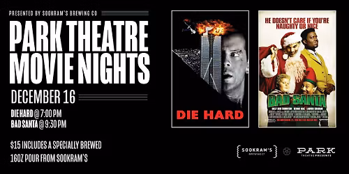 Sookram's Double Feature Night - Die Hard & Bad Santa