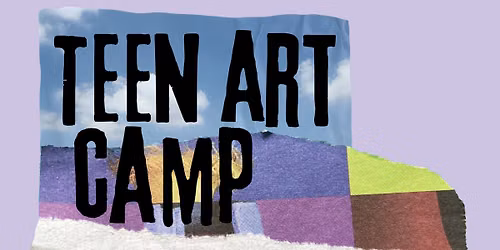 Teen Art Summer Camp