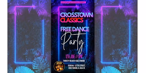 Crosstown Classics @ The Thirsty Beaver