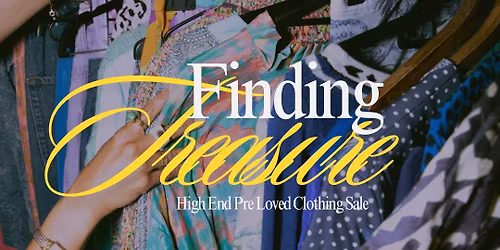Finding Treasure, The Pre-Loved Women\u2019s Clothing Event