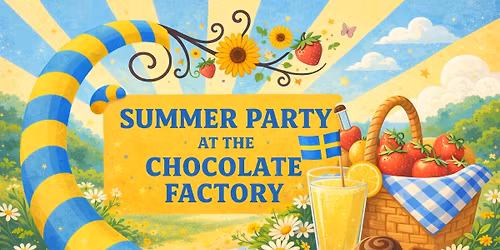 Sommarfest p\u00e5 chokladfabriken! 