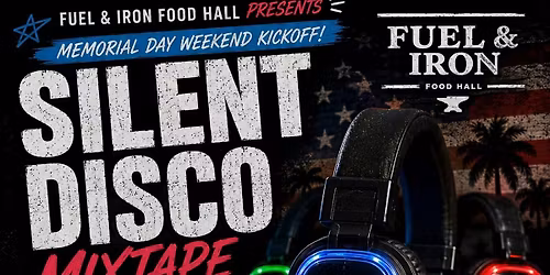 Fuel & Iron Silent Disco: Mixtape Edition