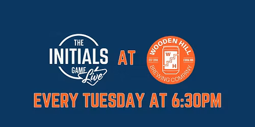 The Initials Game Live at Wooden Hill!