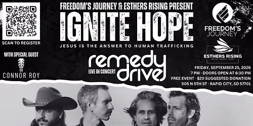 Ignite Hope. Remedy Drive Concert in Rapid City, SD