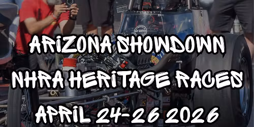 Arizona Showdown - NHRA Heritage Races
