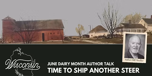 June Dairy Month Author Talk: Time to Ship Another Steer
