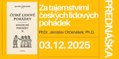 P\u0159edn\u00e1\u0161ka | Za tajemstv\u00edmi \u010desk\u00fdch lidov\u00fdch poh\u00e1dek