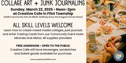Collage Art + Junk Journaling at Creative Cafe