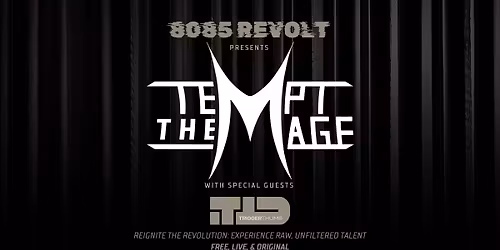 TEMPT THE MAGE + TRIGGER THUMB | [8085 REVOLT] #SupportOriginalBands