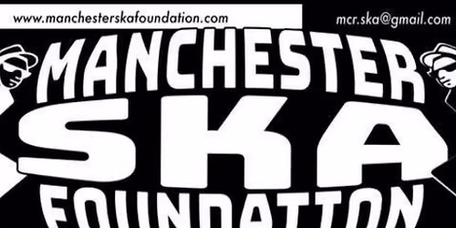Manchester Ska Foundation - Live at The Empire