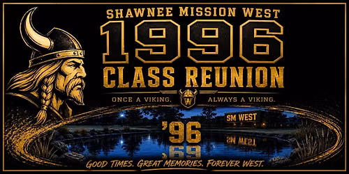 Shawnee Mission West Class of 1996 30 Year Reunion