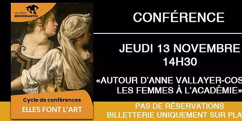 Conf\u00e9rence : Autour d'Anne Vallayer-Coster, les femmes \u00e0 l'acad\u00e9mie