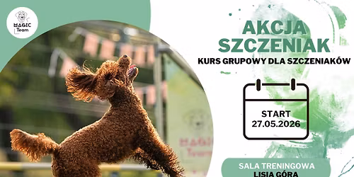 Kurs AKCJA SZCZENIAK - start 27.05.2026