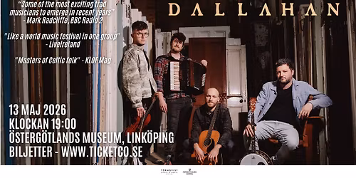 DALLAHAN - D\u00e4r irl\u00e4ndska r\u00f6tter och skotska vindar m\u00f6ts!