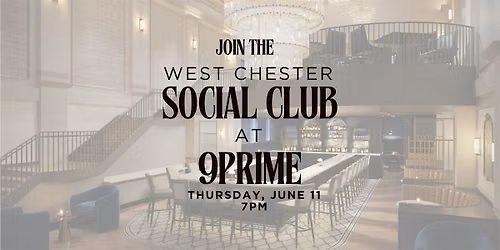 Happy Hour with West Chester Social Club & 9Prime