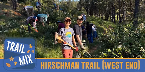 Trail Mix: Hirschman West