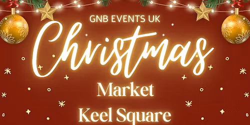 Keel Square Sunderland Christmas Market