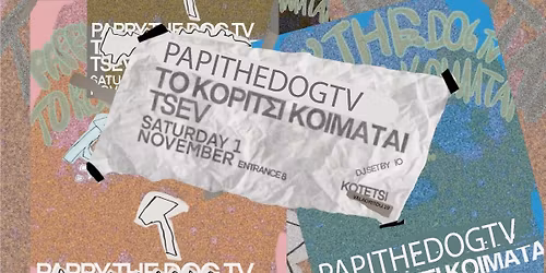 PapithedogTV - T\u03bf \u039a\u03bf\u03c1\u03af\u03c4\u03c3\u03b9 \u039a\u03bf\u03b9\u03bc\u03ac\u03c4\u03b1\u03b9 - Tsev live @THE KOTETSI SKG