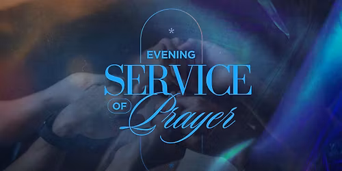 Evening Service of Prayer