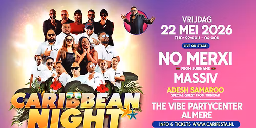 Caribbean Night Almere met NO MERXI uit Suriname