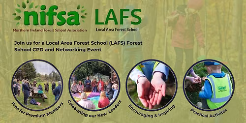 Local Area Forest School (LAFs), Forest School CPD & Networking Event