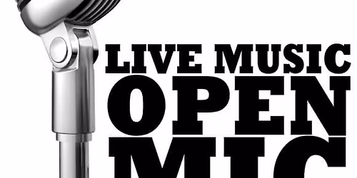 Open Mic 1:30 - 5:30pm Sunday