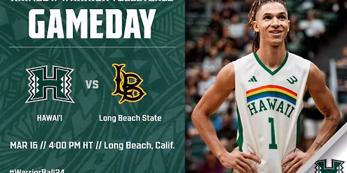 Long Beach State Beach at Hawaii Rainbow Warriors Womens Volleyball at Bankoh Arena at Stan Sheriff Center