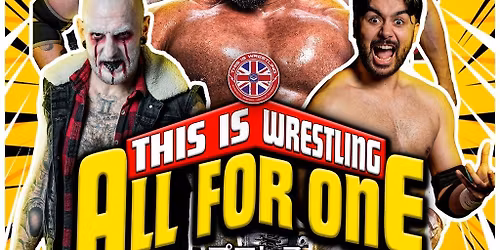 This Is Wrestling Presents All For One